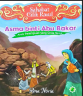 ASMA BIN ABU BAKAR : anak perempuan yang cinta rasul