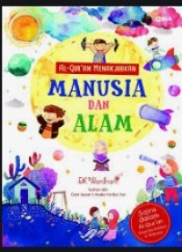 AL-Qur'an Menakjubkan : MANUSIA DAN ALAM