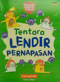 TENTARA LENDIR PERNAPASAN