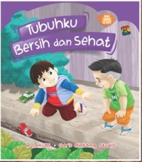 TUBUHKU BERSIH DAN SEHAT