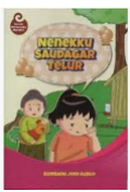 NENEKKU SAUDAGAR TELUR : cerita wirausaha mandiri