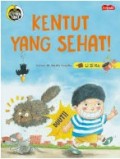 Kentut yang Sehat : Seri Ensiklomini Keajaiban Tubuh