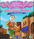 ABDULLAH BIN ABBAS : pelajar cilik yang gigih