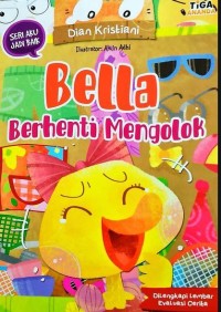 Bella Berhenti Mengolok : SERI AKU JADI BAIK