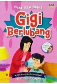 Saat Aku Sakit Gigi Berlubang