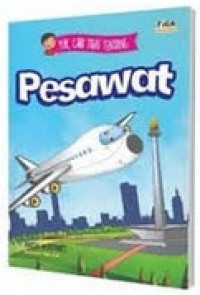 YUK,CARI TAHU TENTANG PESAWAT