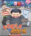 Fobia Sate : GHOST SCHOOL DAYS