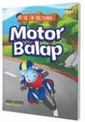 YUK,CARI TAHU TENTANG MOTOR BALAP