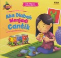 AKU DIUBAH MENJADI CANTIK