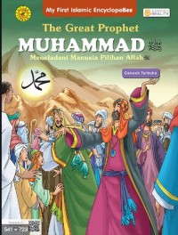 THE GREAT PROPHET MUHAMMAD : meneladani manusia pilihan Allah  =DAKWAH TERBUKA