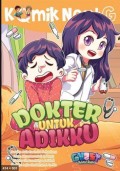 DOKTER UNTUK ADIKKU : komik next G