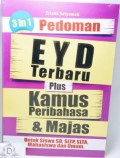PEDOMAN EYD PLUS KAMUS PERIBAHASA DAN MAJAS