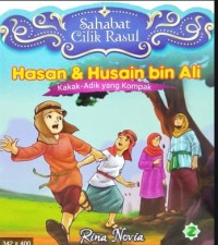 HASAN DAN HUSAIN BIN ALI : kakak adik yang kompak
