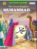THE GREAT PROPHET MUHAMMAD : meneladani manusia pilihan Allah = HIJRAH