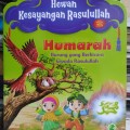 HUMARAH BURUNG YANG BERBICARA KEPADA RASULLAH : hewan kesayangan rasullah