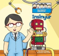INSINYUR : seri mengenal profesi