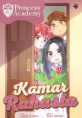 KAMAR RAHASIA : PRINCESS ACADEMY