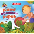 KAMI DIJADIKAN PUPUK