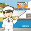 KAPTEN KAPAL : seri mengenal profesi