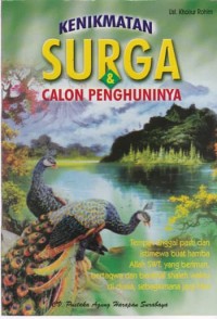 KENIKMATAN SURGA DAN CALON PENGHUNINYA