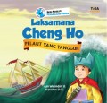 LAKSAMANA CHENG LO : pelaut yang tangguh