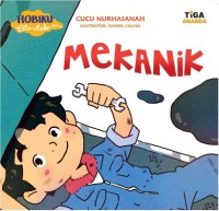 MEKANIK : hobiku cita-citaku