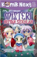 MISTERI HUTAN SEKOLAH : komik next G