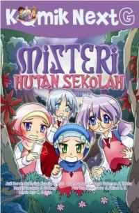 MISTERI HUTAN SEKOLAH : komik next G