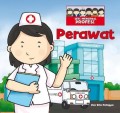 PERAWAT : seri mengenal profesi
