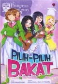 PILIH-PILIH BAKAT : princess academy