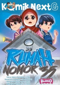 RUMAH NOMOR 35 : komik next G = DARKO