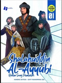 SHALAHUDDIN AL-AYYUBI #1 : rahim sang pembebas