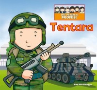 TENTARA : seri mengenal profesi