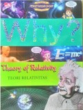 WHY? THEORY OF RELATIVITY : teori relativitas