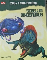 200 FAKTA PENTING SEBELUM DINOSAURUS