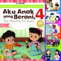 AKU ANAK YANG BERANI BISA MELINDUNGI DIRI SENDIRI 4