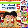 AKU ANAK YANG BERANI, BISA MELINDUNGI DIRI SENDIRI 5