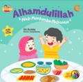 ALHAMDULILAH ALLAH MEMBERIKU MAKANAN