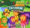 FIQH 4 KIDS : TAYAMUM (KEMPING SEKOLAH)
