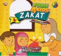 FIQH 4 KIDS : ZAKAT (SAATNYA BERBAGI)