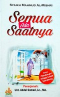 SEMUA ADA SAATNYA