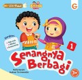 SERI AKHLAK ANAK HEBAT #1 : SENANGNYA BERBAGI