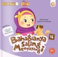 SERI AKHLAK ANAK HEBAT #4 : BAHAGIANYA SALING MENYAYANGI