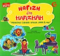 SERI AKU CINTA AL-QUR;AN : HAFIZH DAN HAFIZHAH