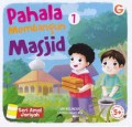 SERI AMAL JARIYAH : PAHALA MEMBANGUN MASJID