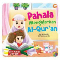 SERI AMAL JARIYAH : PAHALA MENGAJARKAN AL-QUR'AN