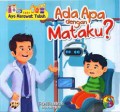 SERI AYO MERAWAT TUBUH : ADA APA DENGAN MATAKU?