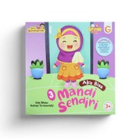 SERI KEMANDIRIAN : AKU BISA MANDI SENDIRI