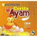 SERI MENGENAL HEWAN : CERITA SI AYAM