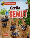 SERI MENGENAL HEWAN : CERITA SI SEMUT